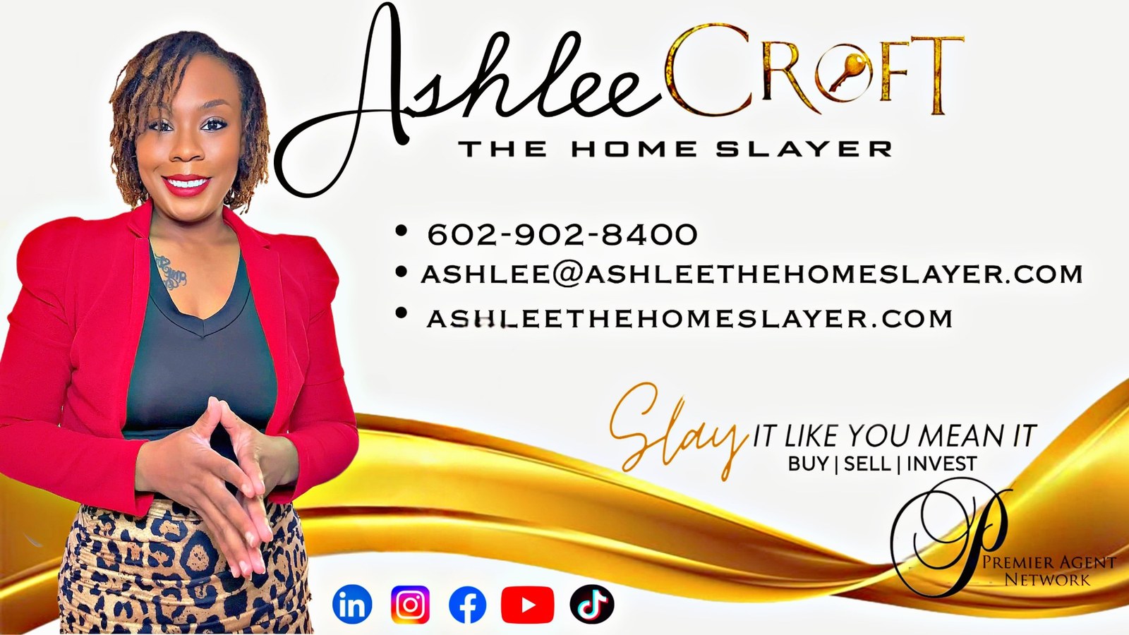 Ashlee Croft, The Home Slayer — Realtor and investor. Call 602-902-8400, email ashlee@ashleethehomeslayer.com. Buy, sell, invest. Premier Agent Network.