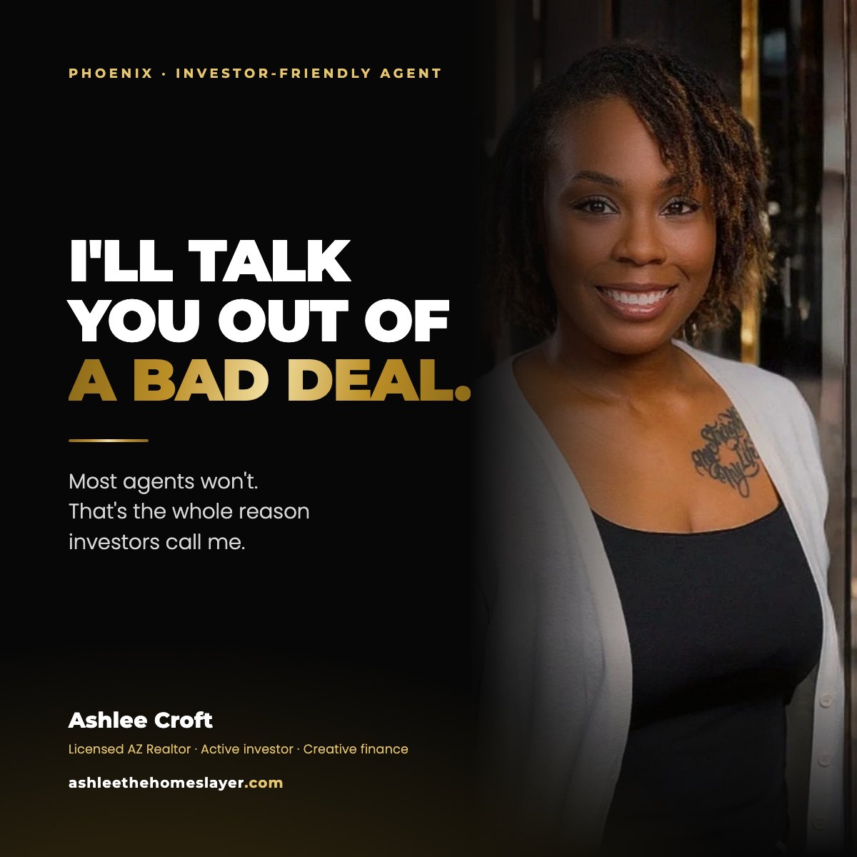 I'll talk you out of a bad deal — most agents won't, and that's the whole reason investors call me.